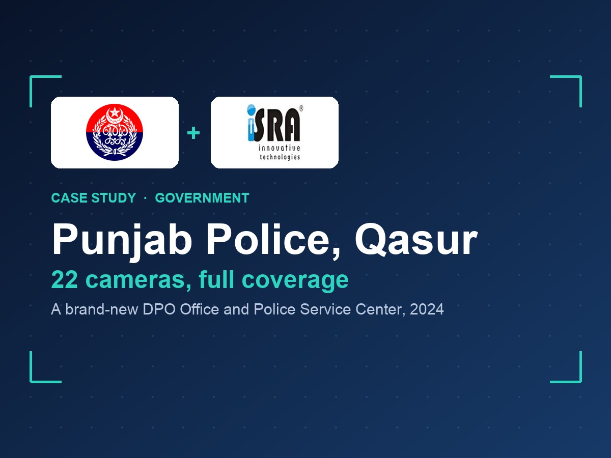 Punjab Police Qasur and Israintech: 22-camera CCTV system