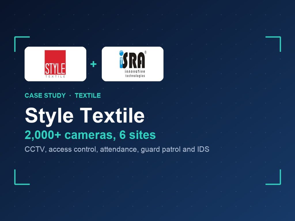 Style Textile and Israintech: 2,000+ cameras across 6 sites